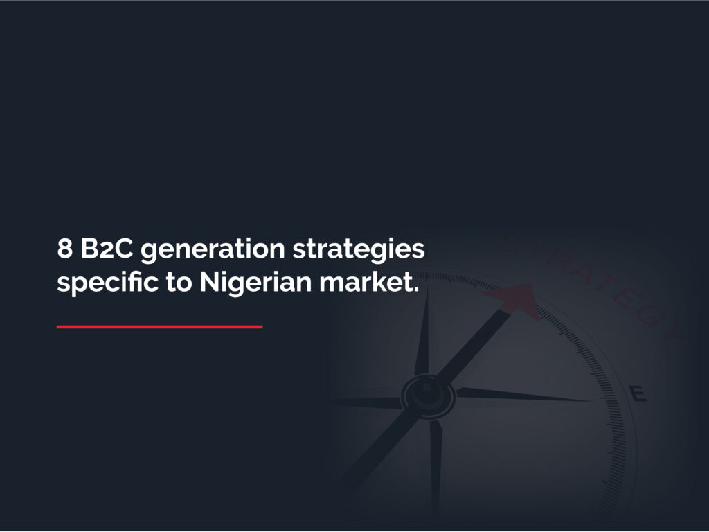 B2C generation strategies